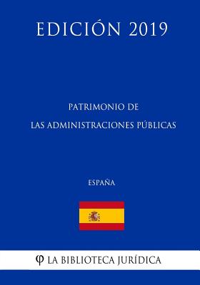 Patrimonio Cultural de las Administraciones Públicas (España) (Edición 2019)