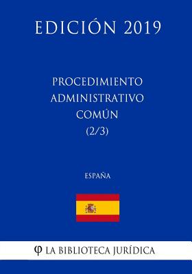 Procedimiento Administrativo Común (2/3) (España) (Edición 2019)