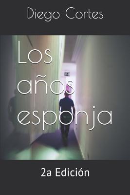 Los anos esponja