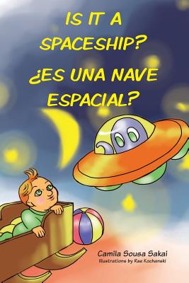 ¿Es una nave espacial?: Is it a spaceship?