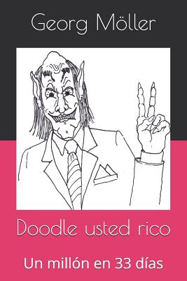 Doodle Usted Rico: Un Millón En 33 Días