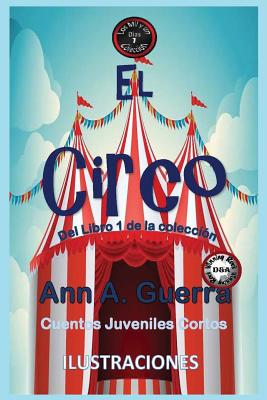 El Circo: Cuento No: 7