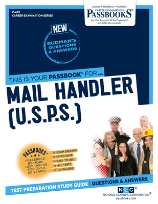 Mail Handler (U.S.P.S.) (C-462): Passbooks Study Guide Volume 462