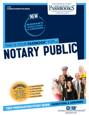 Notary Public (C-531): Passbooks Study Guide Volume 531