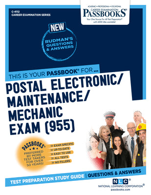 Postal Electronic/Maintenance/Mechanic Examination (955) (C-4112): Passbooks Study Guide Volume 4112