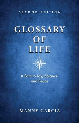 Glossary of Life: A Path to Joy, Balance, and Peace