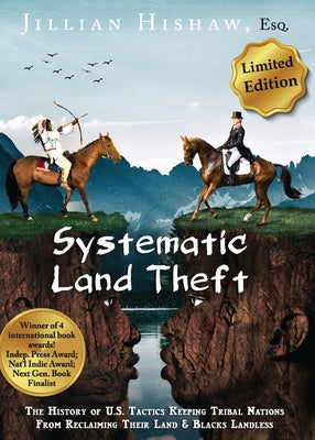 Systematic Land Theft Abbreviated Limited Edition