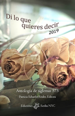 Di lo que quieres decir 2019: Antología de siglemas 575