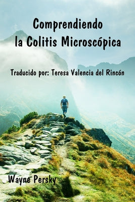 Comprendiendo la Colitis Microscópica