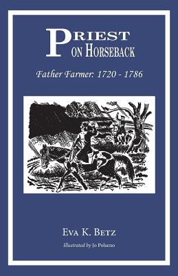 Priest on Horseback: Father Farmer