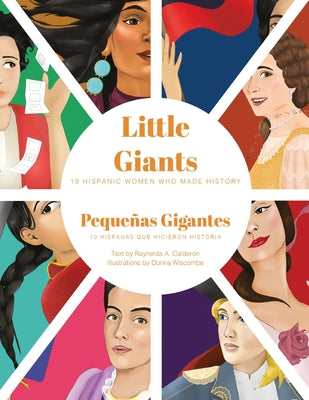 Little Giants: 10 Hispanic Women Who Made History