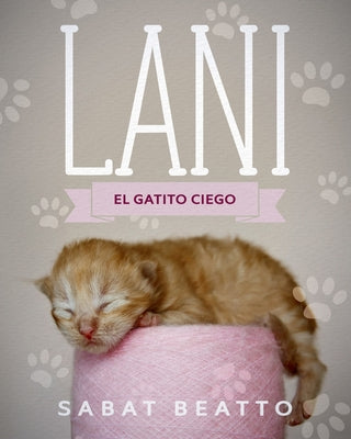 Lani: El gatito ciego