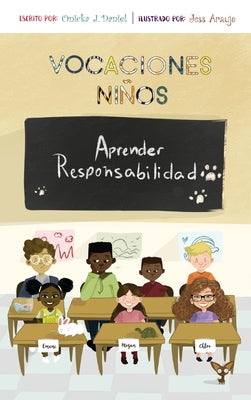 The Holiday Boys Learn Responsibility (Spanish): Vocaciones Ninos Aprender Responsabilidad