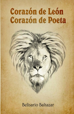 Corazón de León, Corazón de Poeta