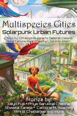 Multispecies Cities: Solarpunk Urban Futures