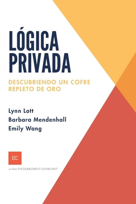 Lógica privada: Descubriendo un cofre repleto de oro