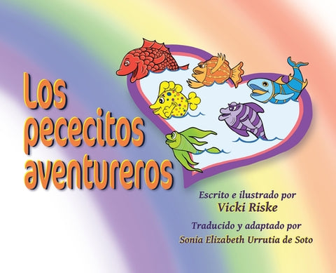 Los pececitos aventureros