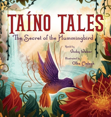 Taíno Tales: The Secret of the Hummingbird