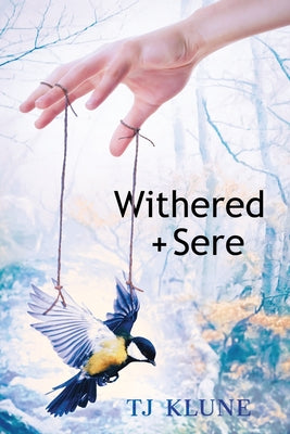 Withered + Sere