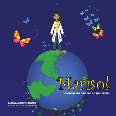 Marisol: Una niña pequeña con un gran sueño