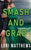 Smash and Grab: Action-Paction Thrilling Romantic Suspense