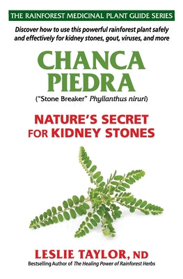 Chanca Piedra: Nature's Secret for Kidney Stones