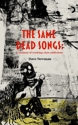 The Same Dead Songs