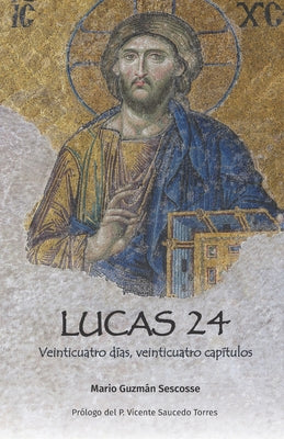 Lucas 24: Veinticuatro días, veinticuatro capítulos