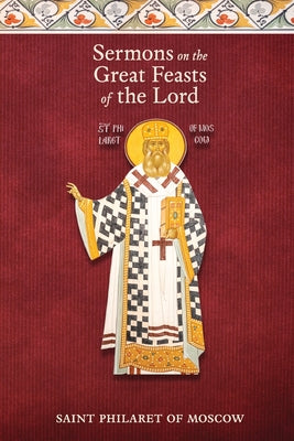 Sermons on the Great Feasts of the Lord