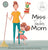 Miss Teacher Mom: (A Miss Teacher Mom Book)