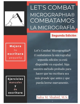 Let's Combat Micrographia Combatamos la Micrografía: Spanish Edition