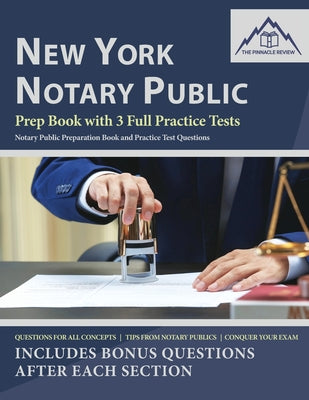 New York Notary Public Prep Book with 3 Full Practice Tests