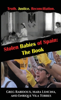 Stolen Babies of Spain: The Book