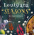 Louisiana "Seasons"