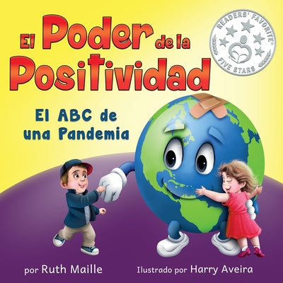 El poder de la positividad: El ABC de una pandemia