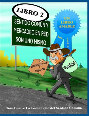 Sentido Comun y Mercadeo en Red Son Uno Mismo