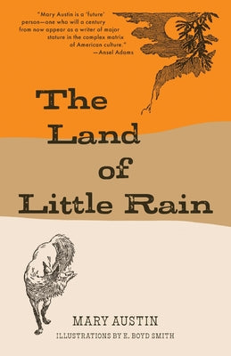 The Land of Little Rain (Warbler Classics)