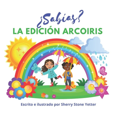 ¿Sabías? La Edición Arcoiris