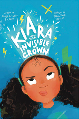 Kiara and her Invisible Crown