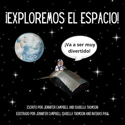 ¡Exploremos El Espacio!