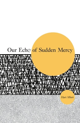 Our Echo of Sudden Mercy