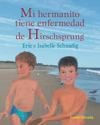 Mi hermanito tiene enfermedad de Hirschsprung