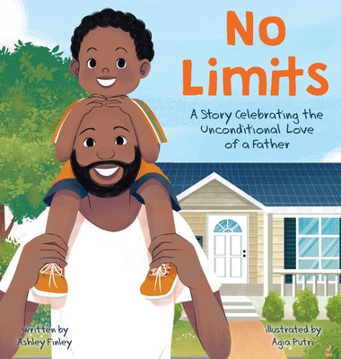 No Limits: A Story Celebrating the Unconditional Love of a Father