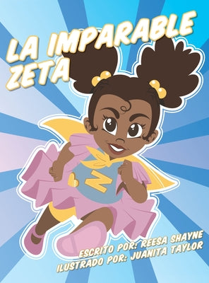 La Imparable Zeta