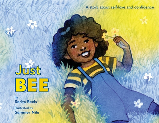 Just Bee: A story about self-love and confidence