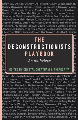 The Deconstructionists Playbook