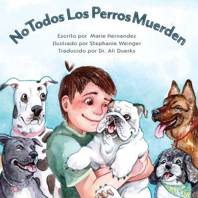 No Todos Los Perros Muerden