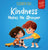 Kindness Makes Me Stronger: Children's Book about Magic of Kindness, Empathy and Respect (World of Kids Emotions)