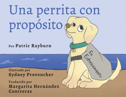 Una Perrita Con Propósito