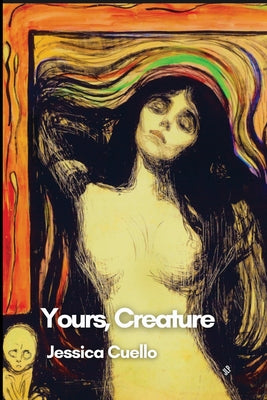 Yours, Creature